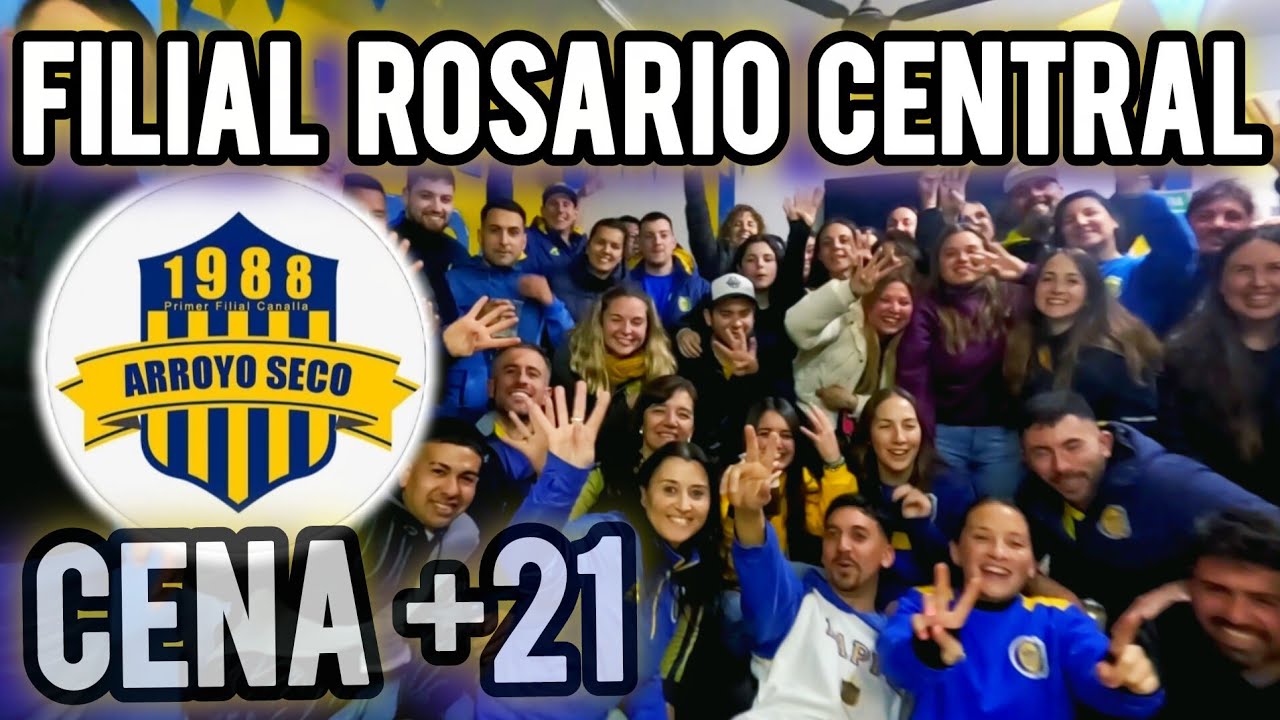 CENA +21 FILIAL ARROYO SECO CANALLA ROSARIO CENTRAL 💛💙💛💙