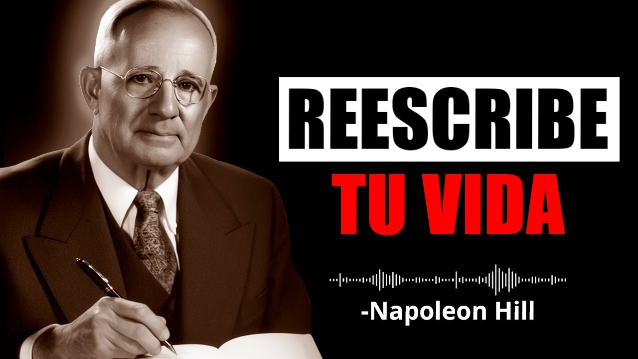 10 Leyes Que Cambiarán Tu Vida Para Siempre | Napoleon Hill