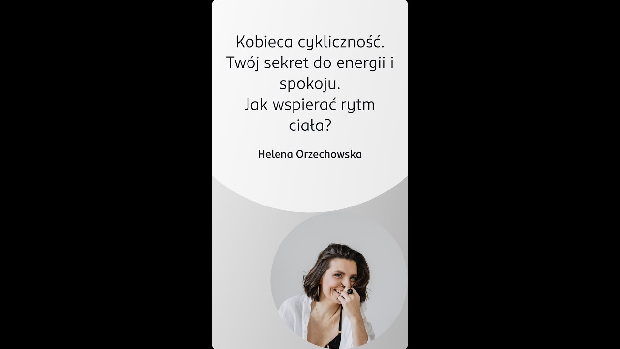 Strefa czułości: Helena Orzechowska, Kobieca cykliczność. Tw&oacute;j sekret do energii i spokoju.