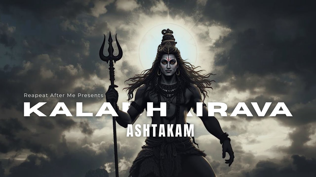 Kalabhairava Ashtakam with Lyrics | कालभैरवाष्टकम् | Most Powerful Mantra of Kalabhairava