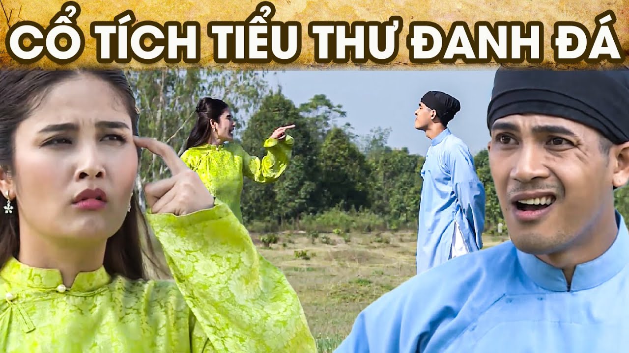 CỔ TÍCH TIỂU THƯ ĐANH ĐÁ | CỔ TÍCH VIỆT NAM | PHIM TRUYỆN CỔ TÍCH HAY NHẤT 2025 | GHIỀN CỔ TÍCH
