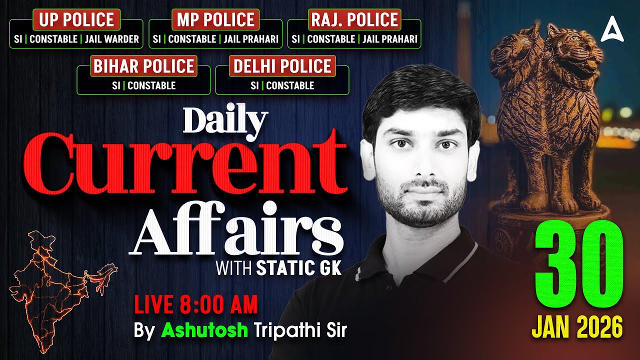 Current Affairs Today | 30 Jan Current Affairs 2026 | UP Police Current Affairs By Ashutosh Sir