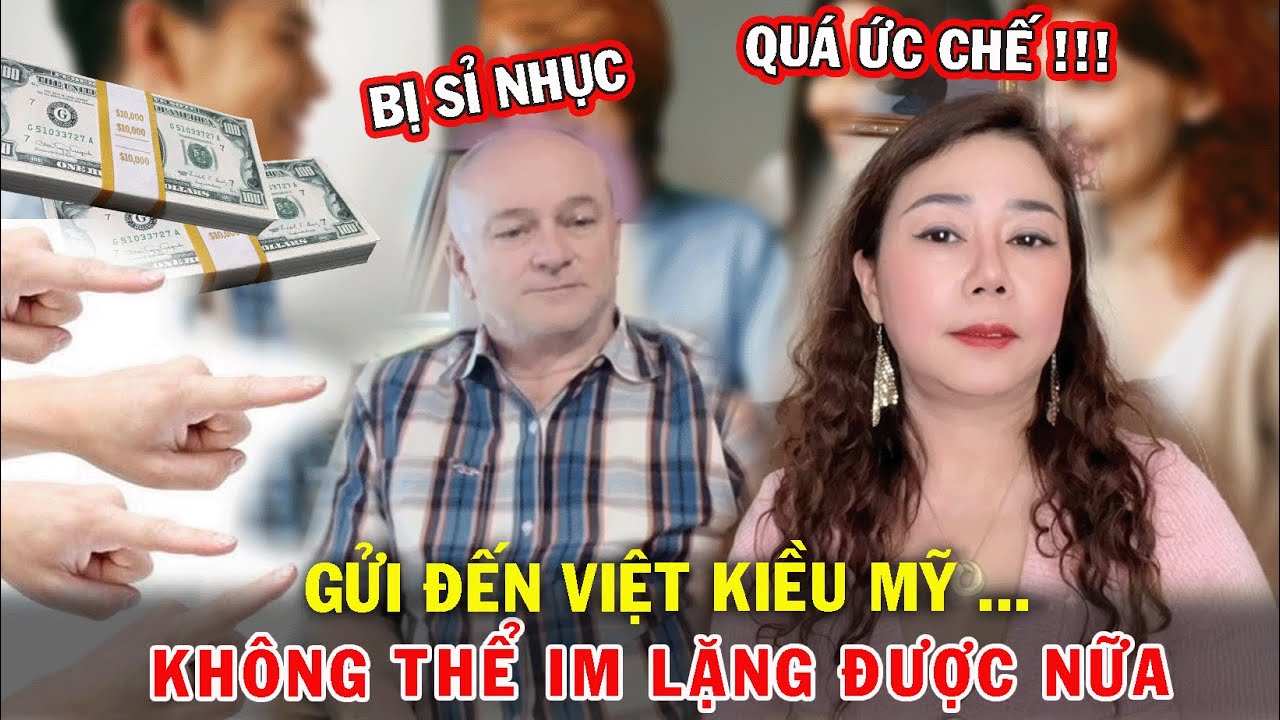 #565 | Chồng Mỹ Bị Sỉ Nhục Ở Việt Nam | Tôi Không Thể Im Lặng Được Nữa | Gửi Video Cho Việt Kiều Mỹ