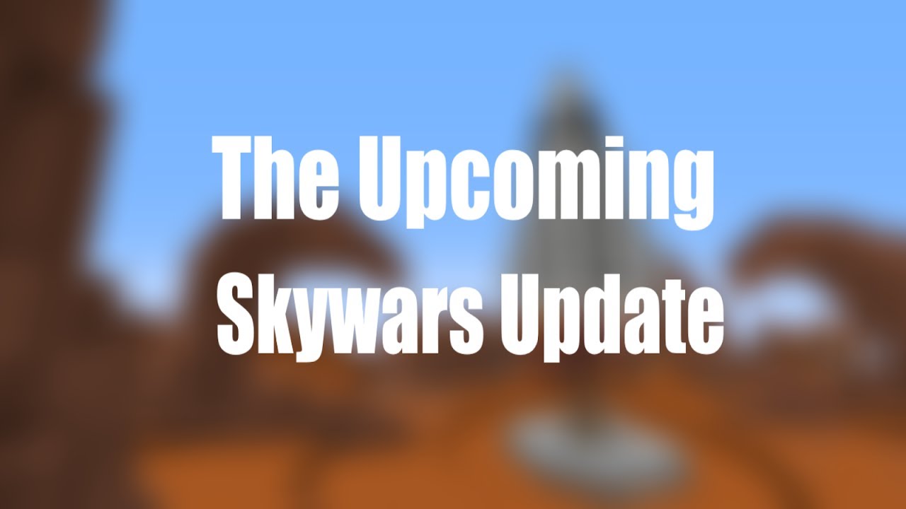 The Upcoming Skywars Update! | Hypixel Mega Skywars w/ Invictable