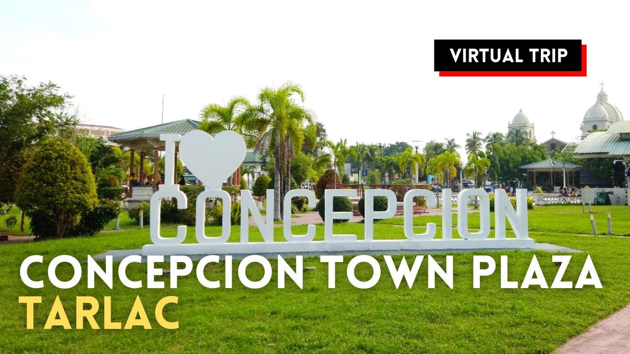Walking Tour | Concepcion Town Plaza | Concepcion, Tarlac, Philippines