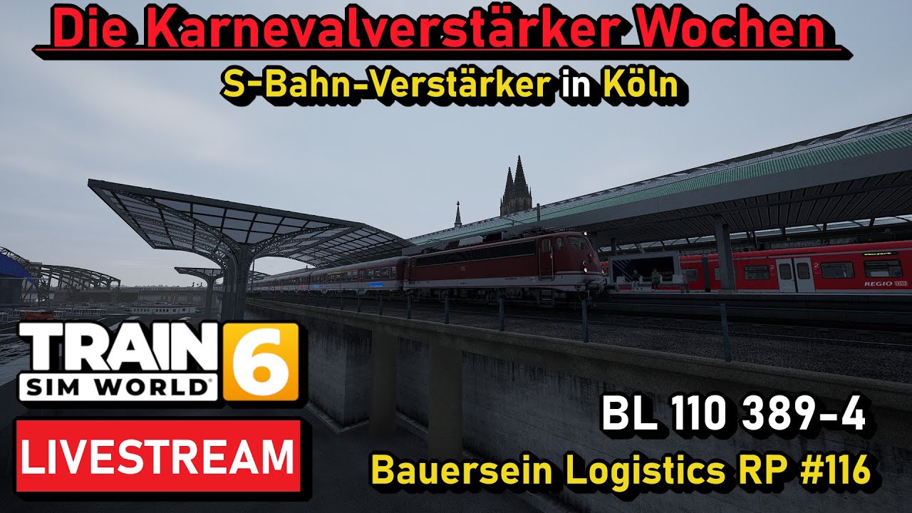 🔴 [LIVE] KARNEVALVERSTÄRKERFAHRTEN #5 | Das REMASTER ist da! SFS Köln-Aachen | BL RP  #116