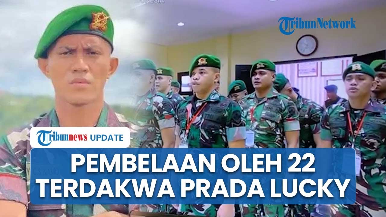 Sidang Lanjutan Kasus Prada Lucky, 22 Terdakwa Bacakan Pembelaan seusai Dapat Tuntutan