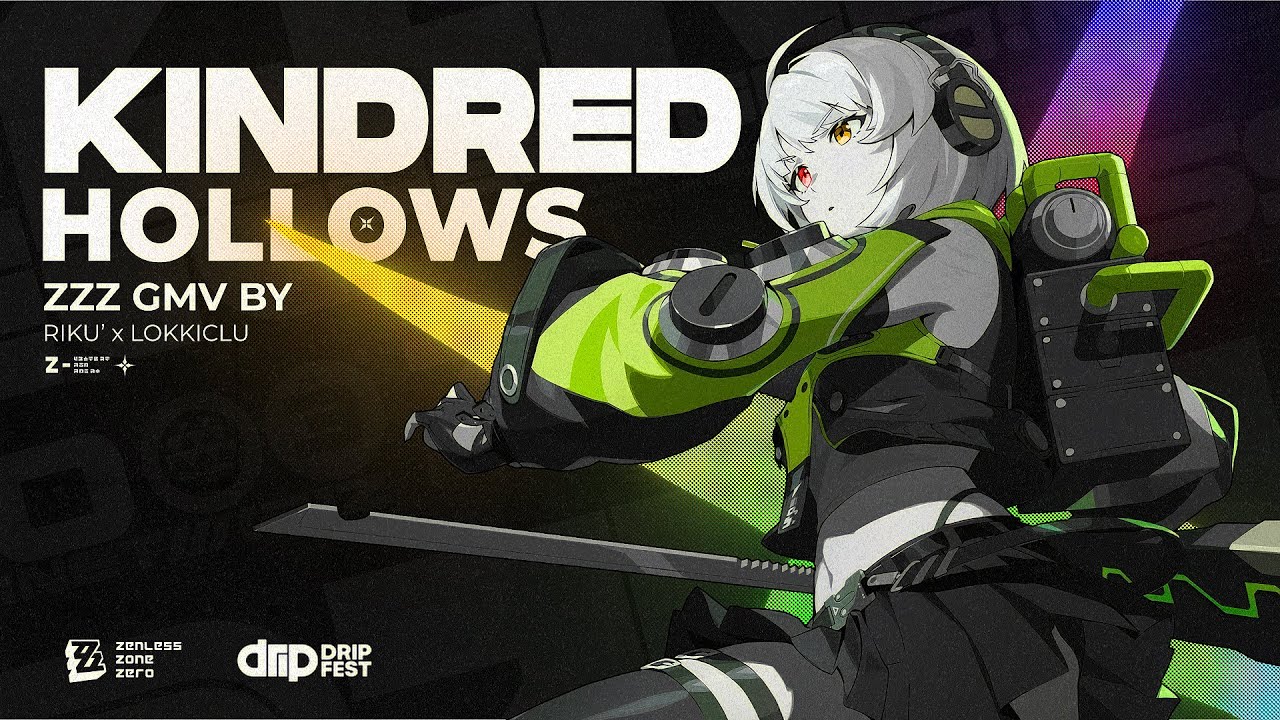 Kindred Hollows (Zenless Zone Zero GMV - Drip Fest 2025)