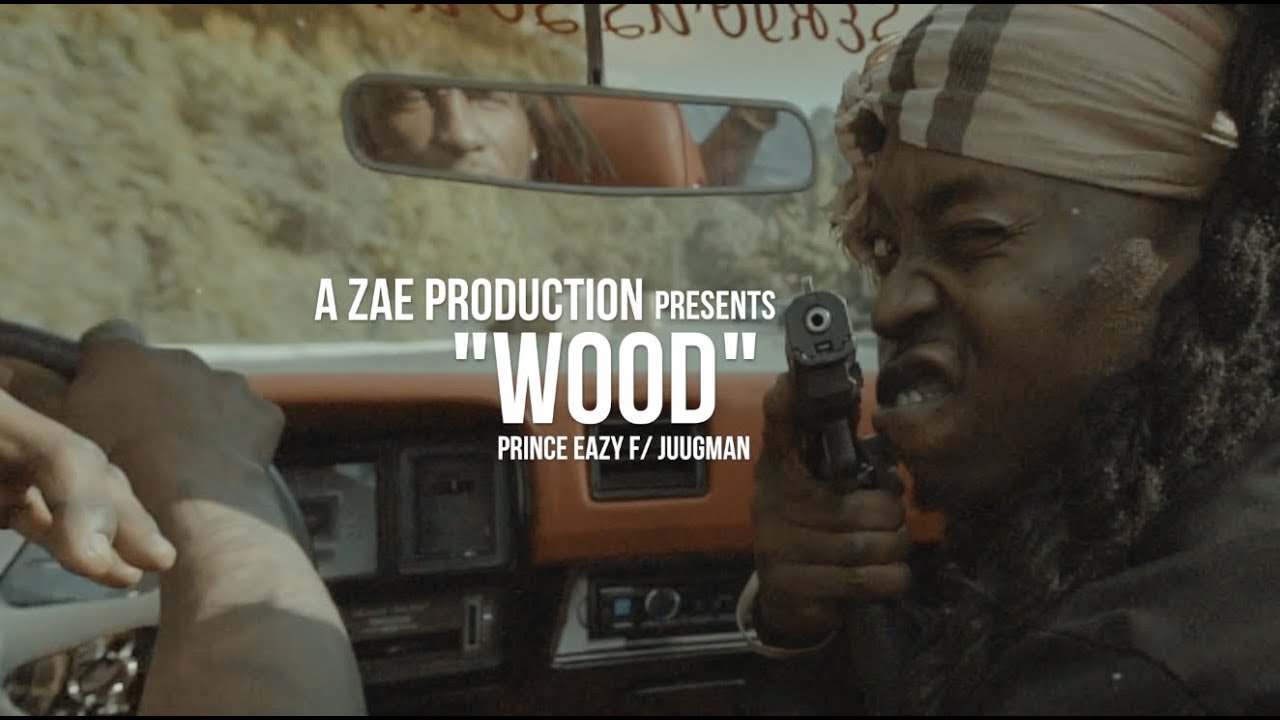 Prince Eazy f/ Juugman - Wood (Official Music Video) Shot By @AZaeProduction