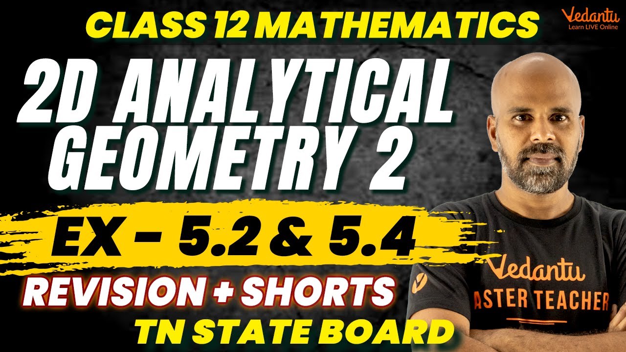2D Analytical Geometry 2 - Exercise 5.1and 5.4 | Revision + Shorts | Class 12 Math | Ram Sir