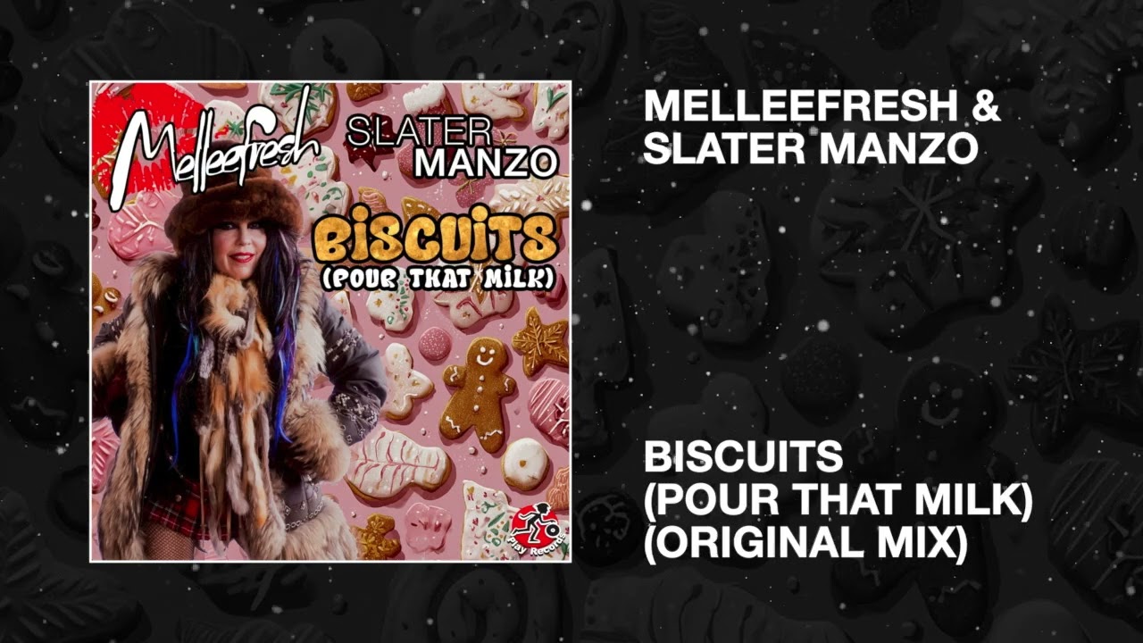 Melleefresh & Slater Manzo / Biscuits (Original Mix)