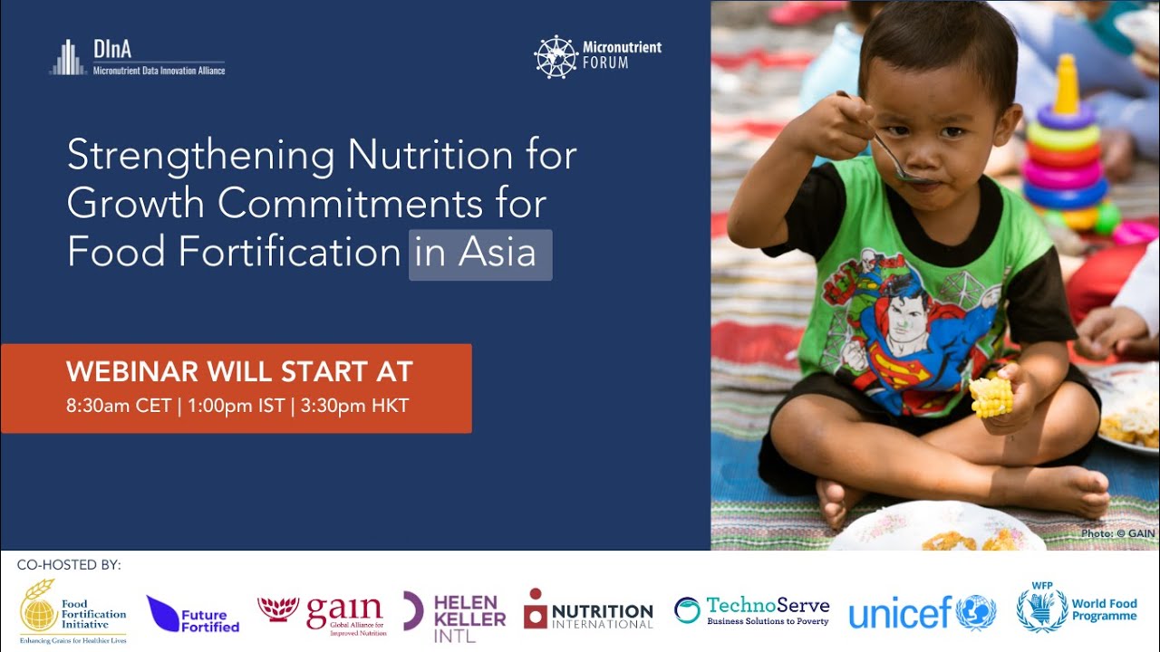 Strengthening Nutrition for Growth Commitments for Large Scale Food Fortification in Asia