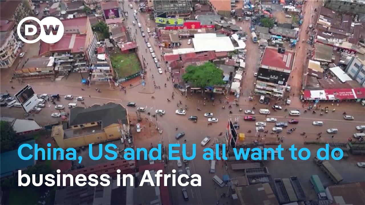 China, US and EU all want to do business in Africa