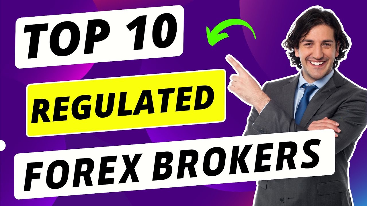 Top 10 Regulated Forex Brokers (2025)