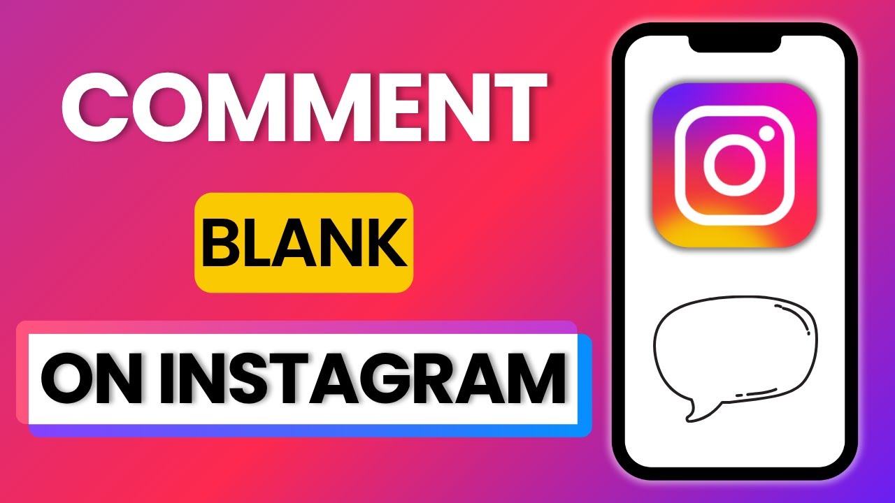How To Comment Blank On Instagram 2025