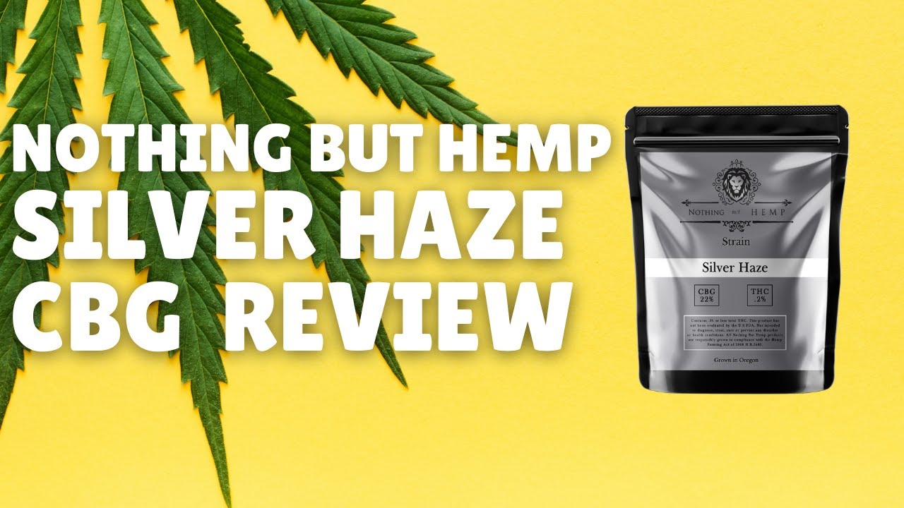 Review on Silver Haze CBG from Oregon | CBG Hemp Flower | CBG FLOWER