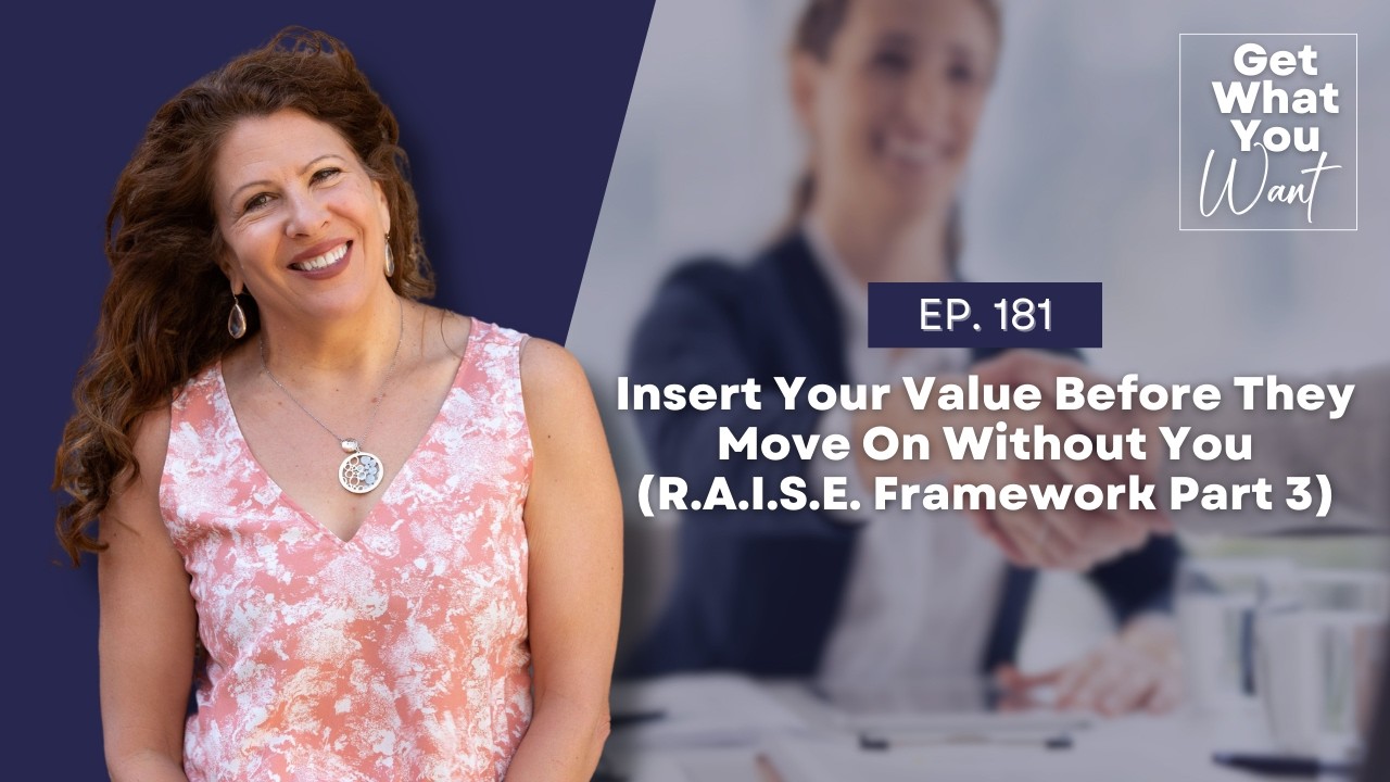 Insert Your Value Before They Move On Without You: RAISE Series Part 3