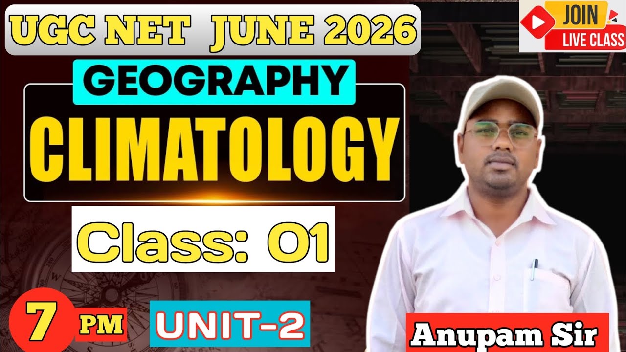जलवायु विज्ञान | Climatology | Class _01 | UGC NET JRF 