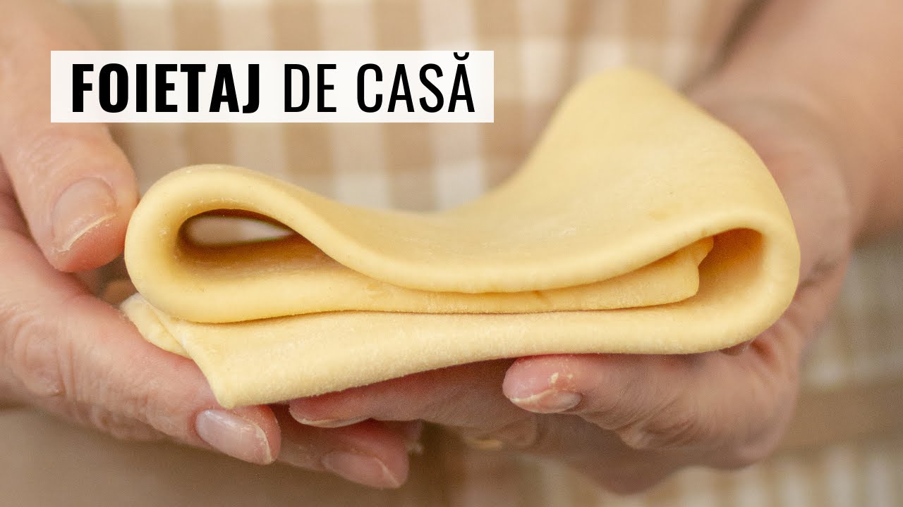 Cât de ușor se face un foietaj de casă cu unt! Rețeta simplificată de aluat franțuzesc