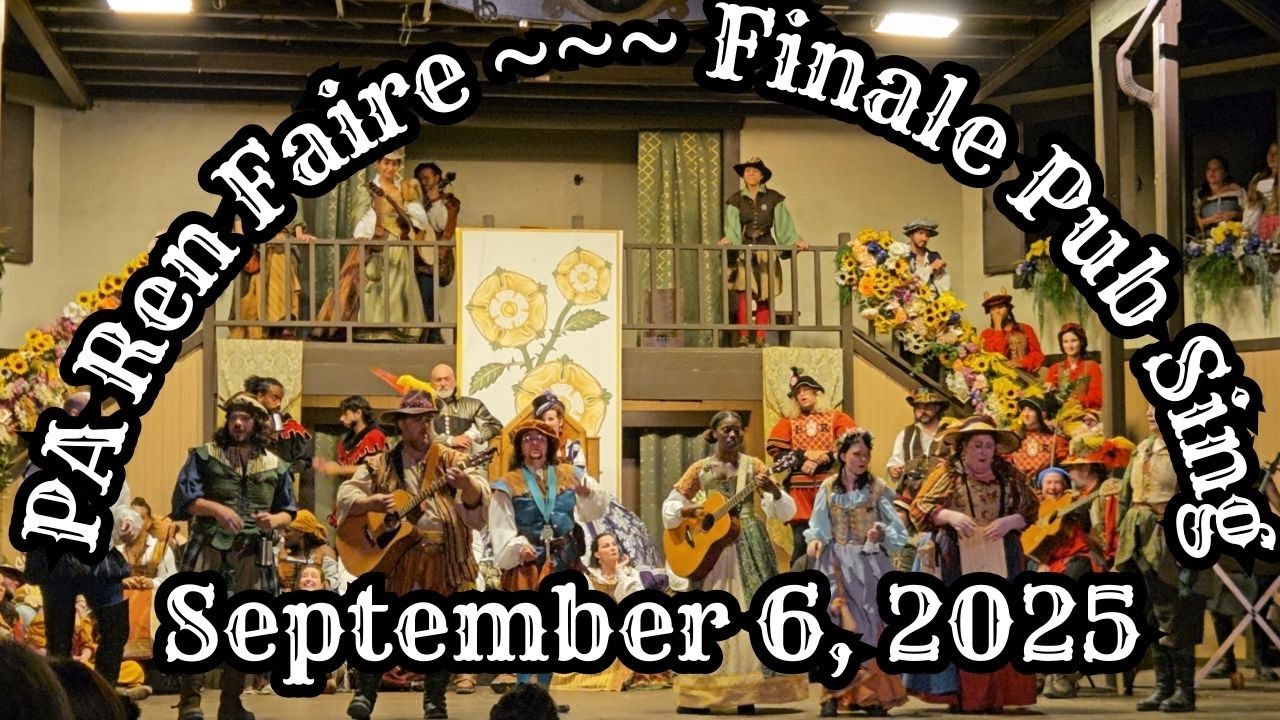 Pennsylvania Renaissance Faire--Finale Pub Sing