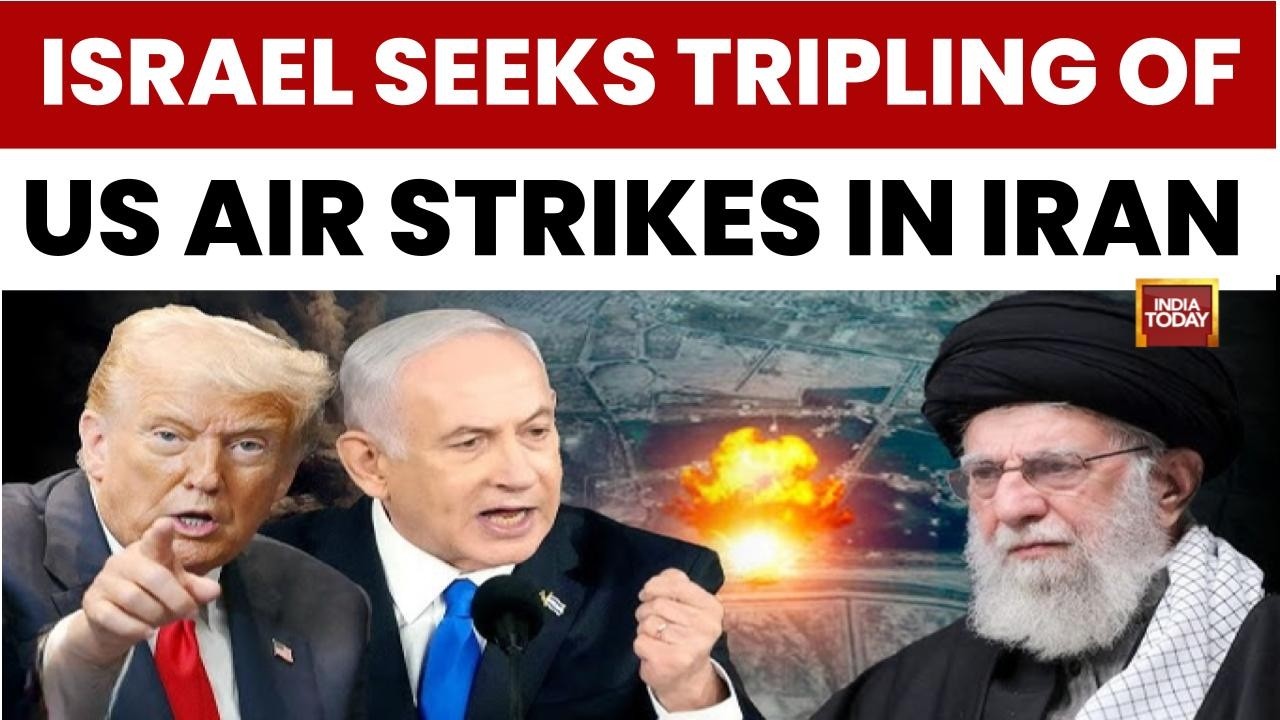 Trump-Netanyahu Meet: Israel Seeks Tripling of US Air Strikes in Iran | World News | India Today
