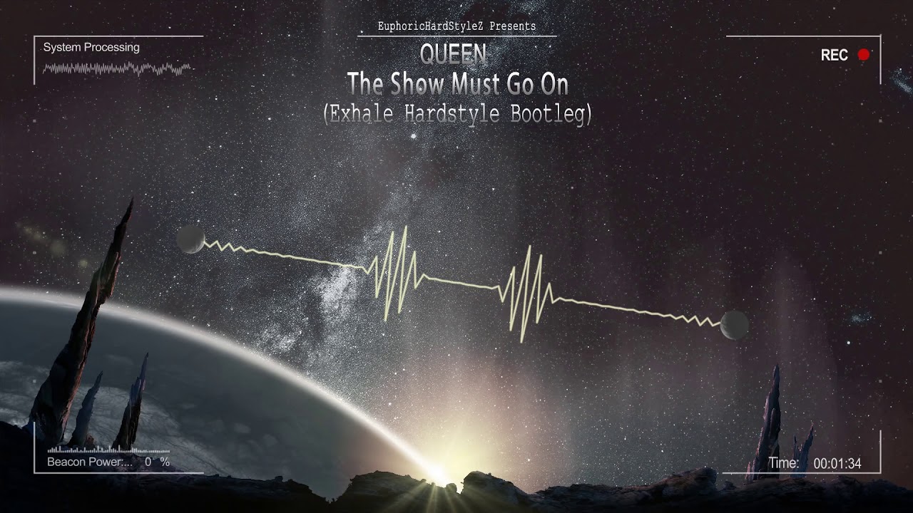 Queen - The Show Must Go On (Exhale Hardstyle Bootleg) [Free Release]