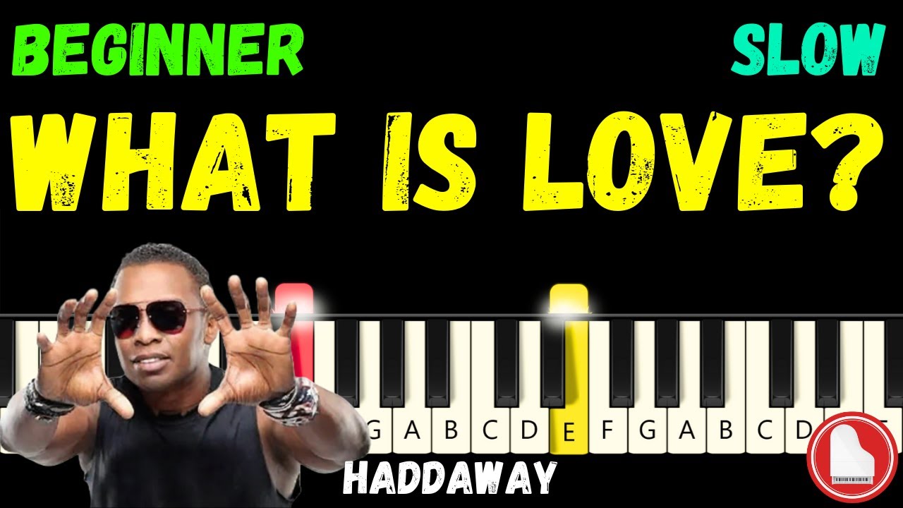 What is Love? 💔 Haddaway 💔 EASY SLOW Beginner Piano Tutorial (MIDI + Sheet Music)