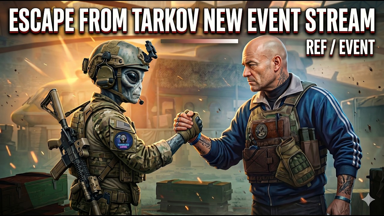 🔴LIVE | ESCAPE FROM TARKOV NEW EVENT STREAM