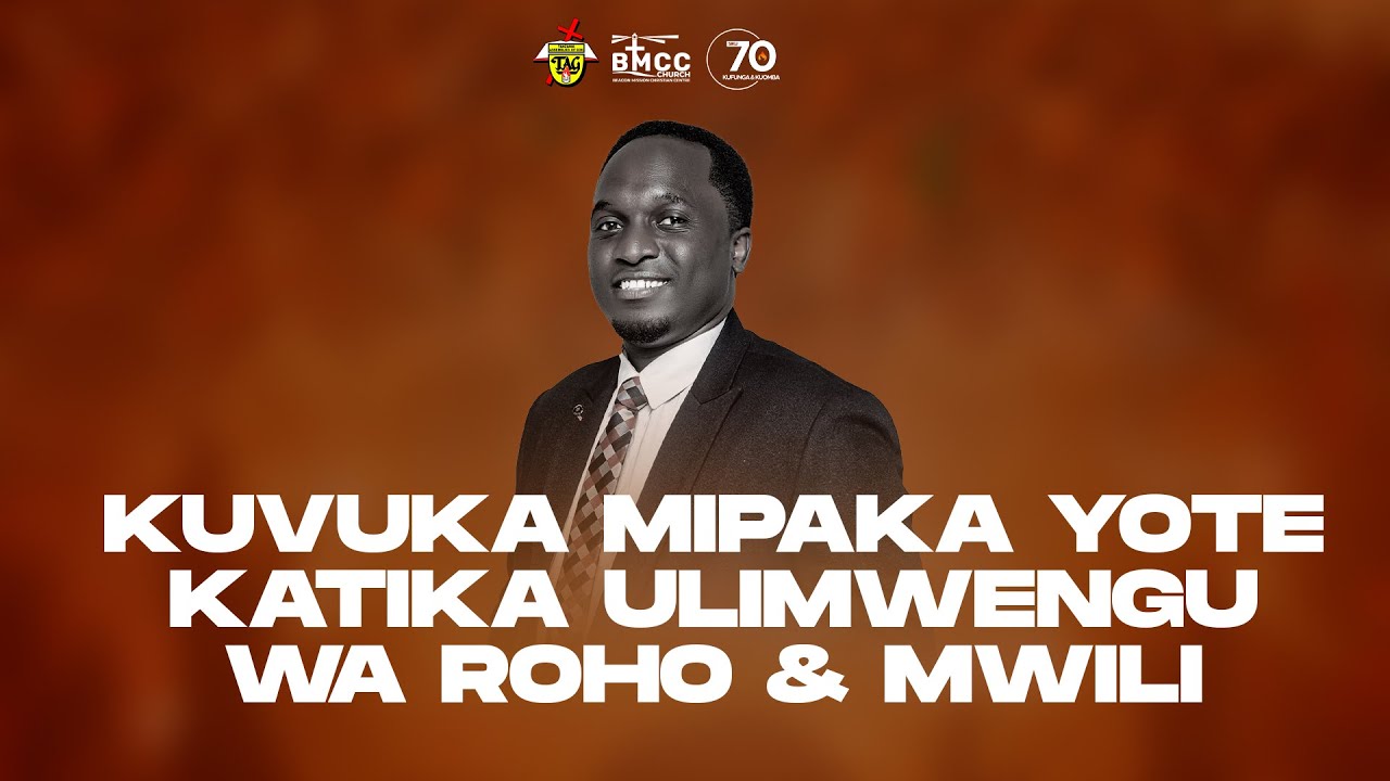 MCHUNGAJI PETER MAHENGE:KUVUKA MIPAKA YOTE KATIKA ULIMWENGU WA ROHO NA MWILI.