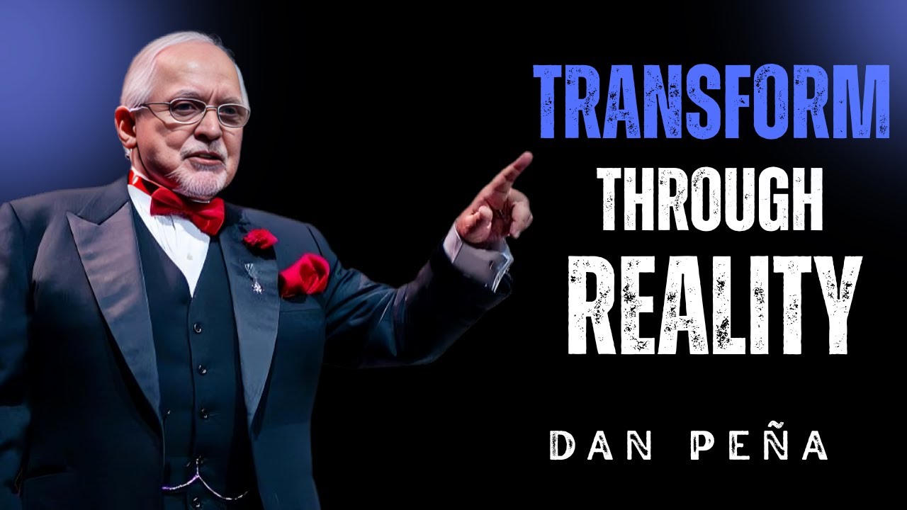 The Hard Truth That Will Transform Your Life  | BEST Motivational Speech | Dan Peña