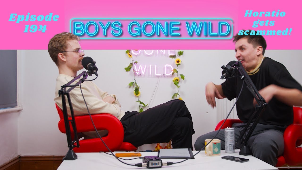 Boys Gone Wild | Episode 194: Horatio gets Scammed!