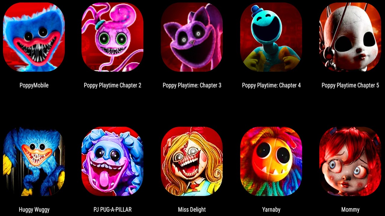 Every Chapter in Poppy Playtime 1 2 3 4 5 - HUGGY WUGGY,PJ Pug-A-Pillar,MISS DELIGHT,MOMMY,YARNABY
