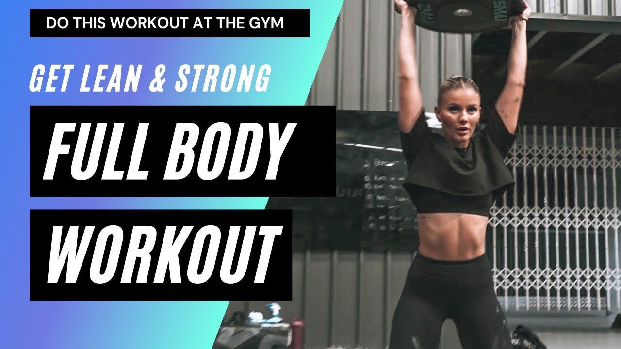 GET LEAN and STRONG - FULL BODY WORKOUT (Do This Once a Week)