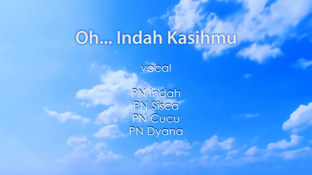 oh Indah Kasihmu