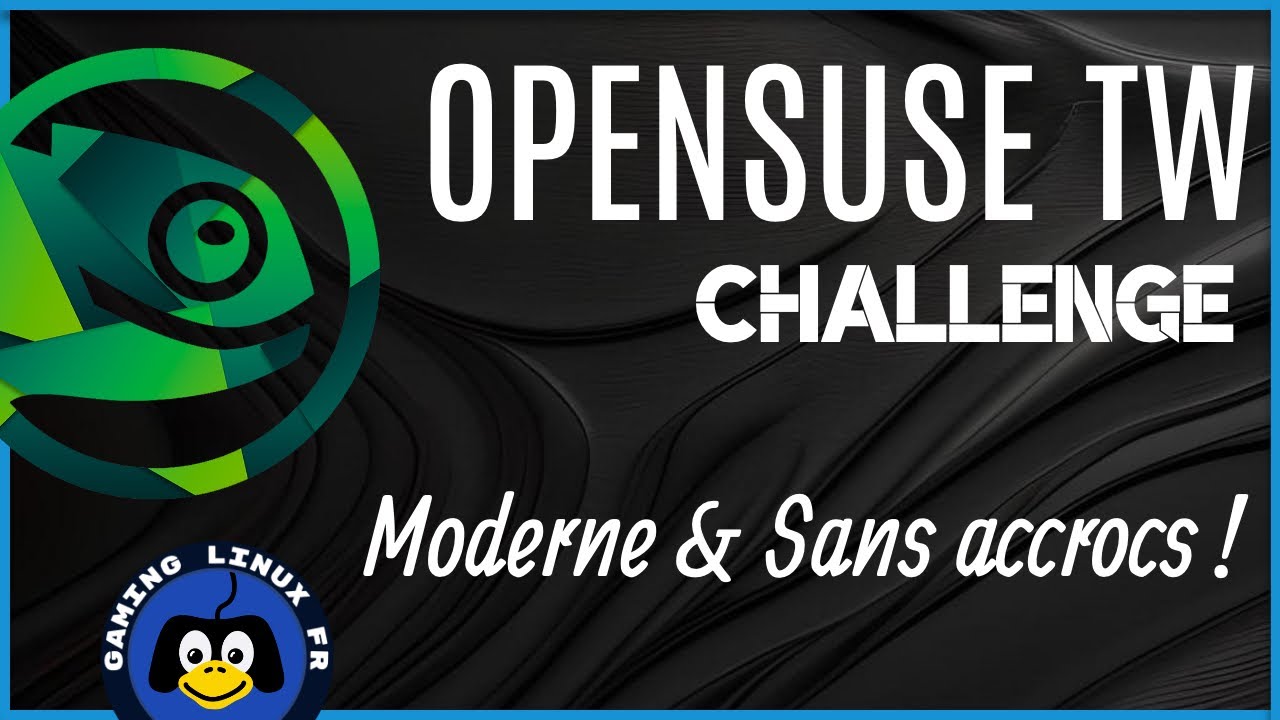 Lancement du challenge Opensuse Tumbleweed !