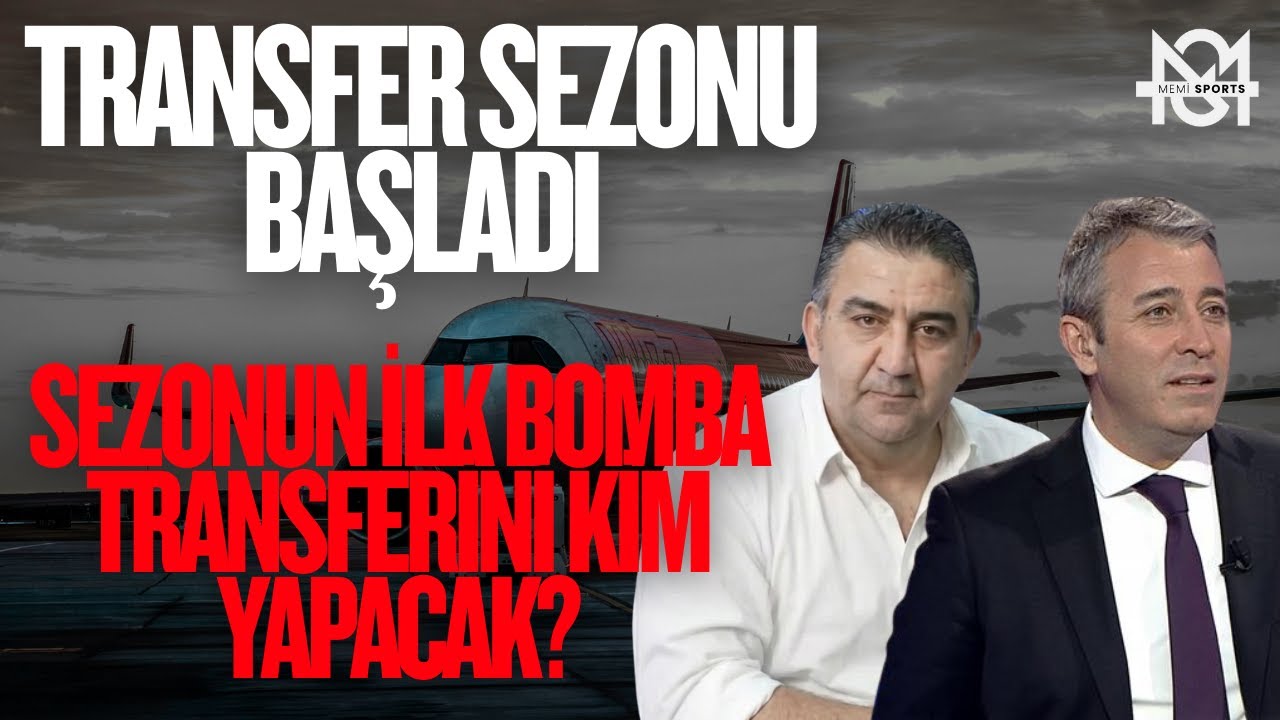 SEZONUN İLK BOMBA TRANSFERİNİ KİM YAPACAK? | &Uuml;MİT &Ouml;ZAT VE MELİH ŞENDİL İLE G&Uuml;NDEM &Ouml;ZEL