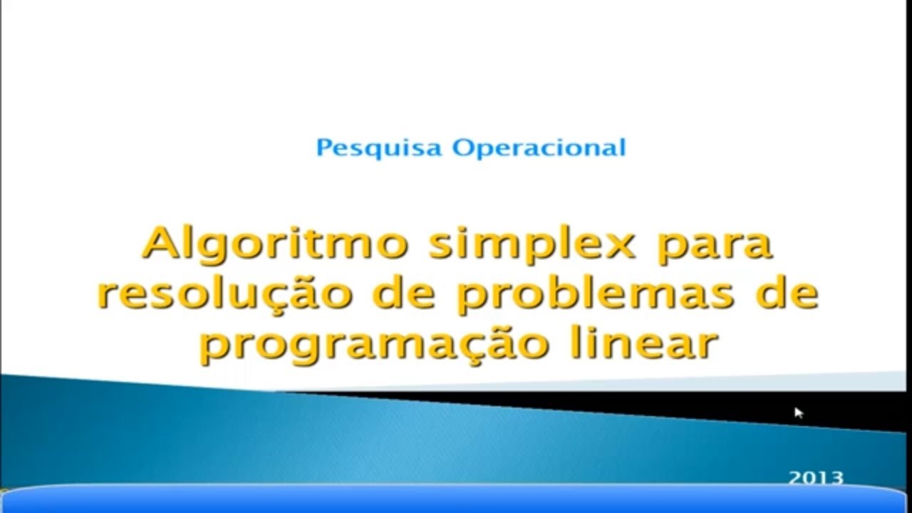 Passo a Passo do M&eacute;todo Simplex em Pesquisa Operacional para Tomada de Decis&atilde;o - Programa&ccedil;&atilde;o Linear