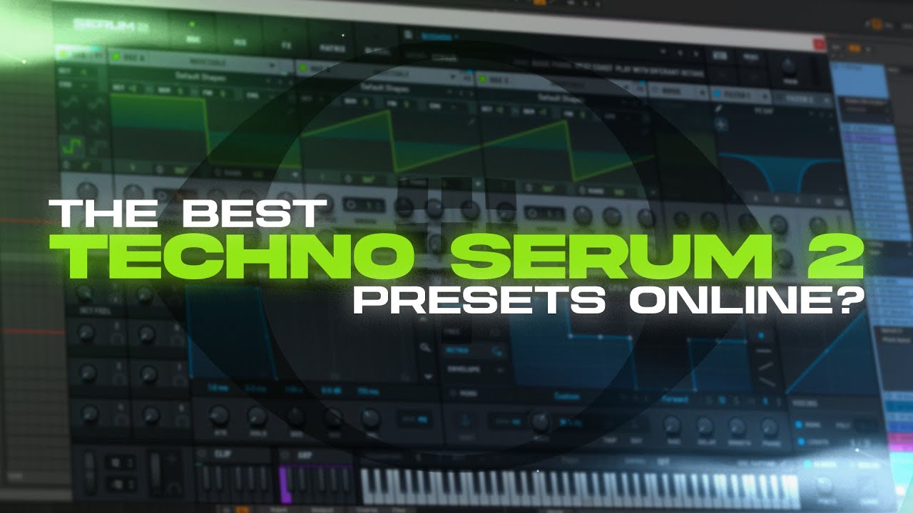 The Best TECHNO SERUM 2 Presets (Hard Techno, Industrial, Schranz)
