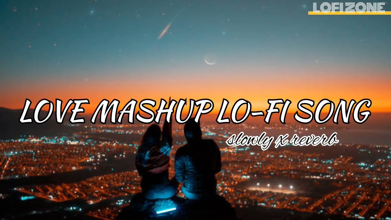 🥰 MIND RELAX LOFI SONGS 2025 | LOFI MASHUP SONG ✨ | LOVE MASHUP SONG | LOFI MASHUP VIBES |LOVE SONGS