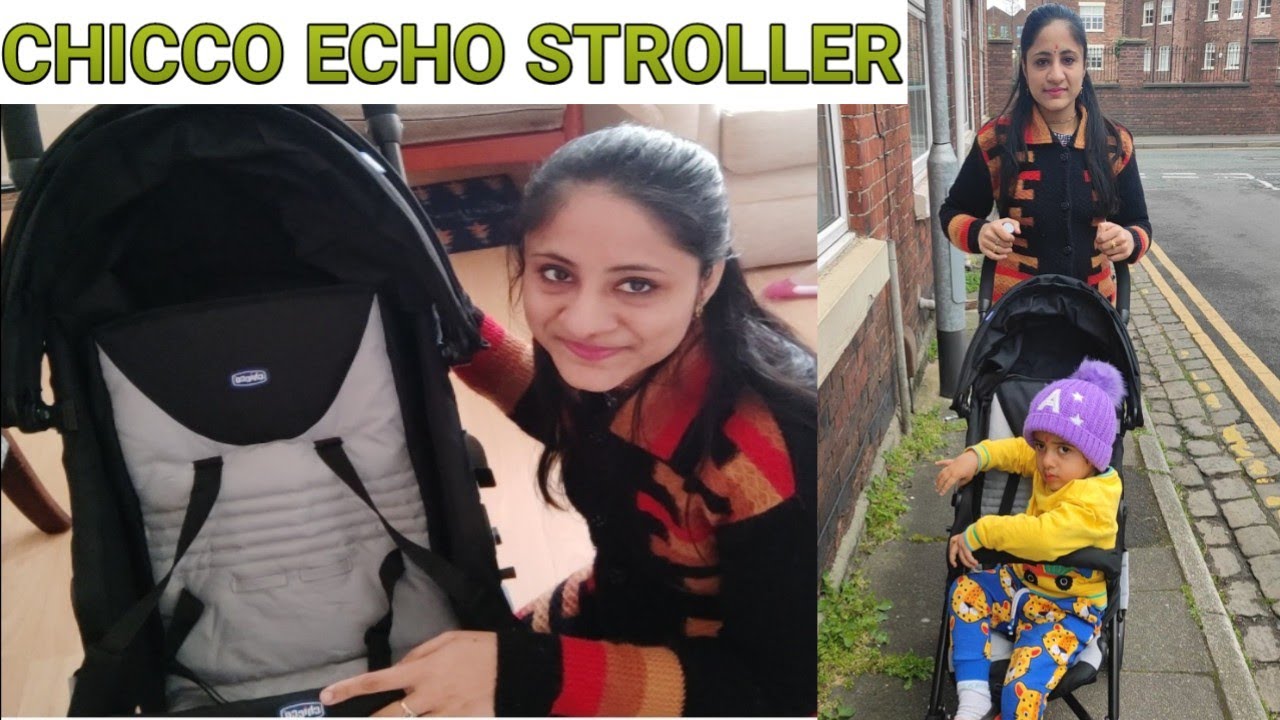 Chicco Echo Stroller~ Assembly and review of Chicco Stroller~ Trendy Stroller for Babies~ Stroller
