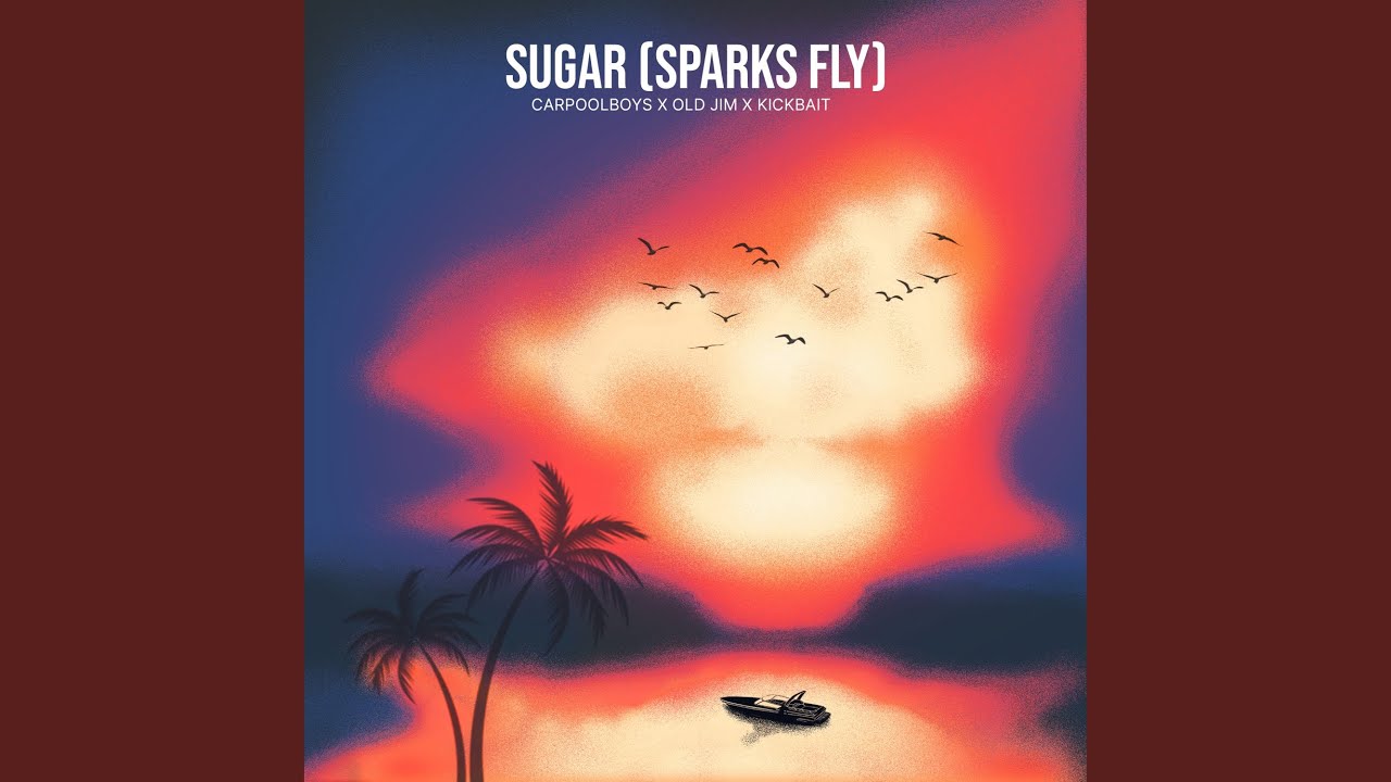 Sugar (Sparks Fly)