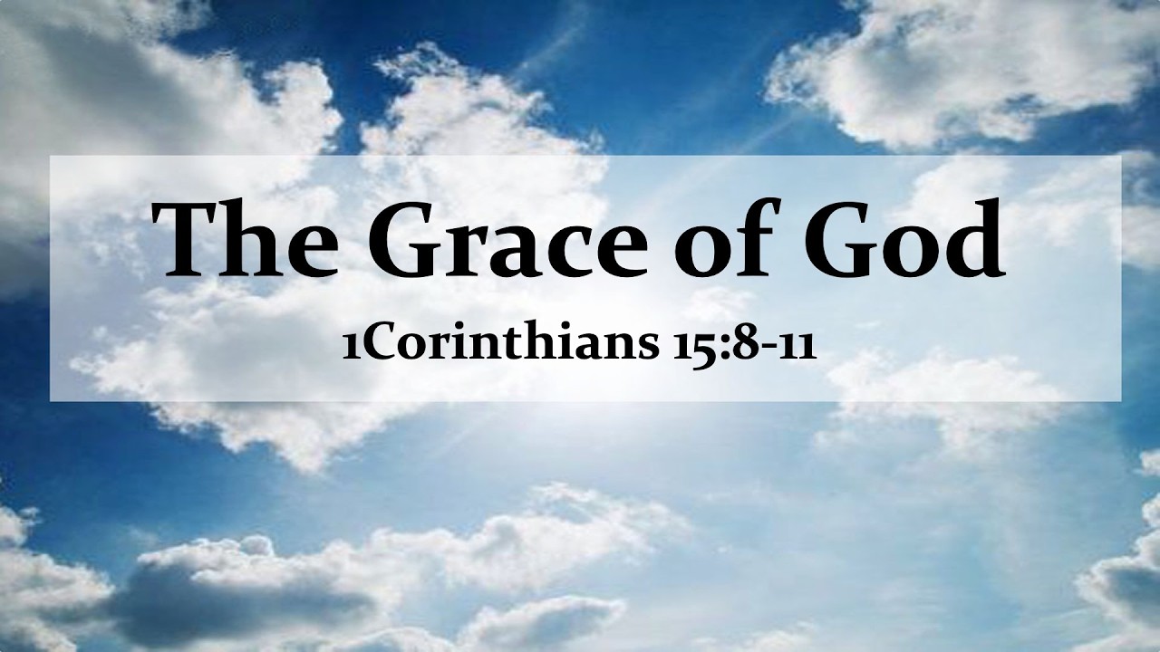 The Grace of God
