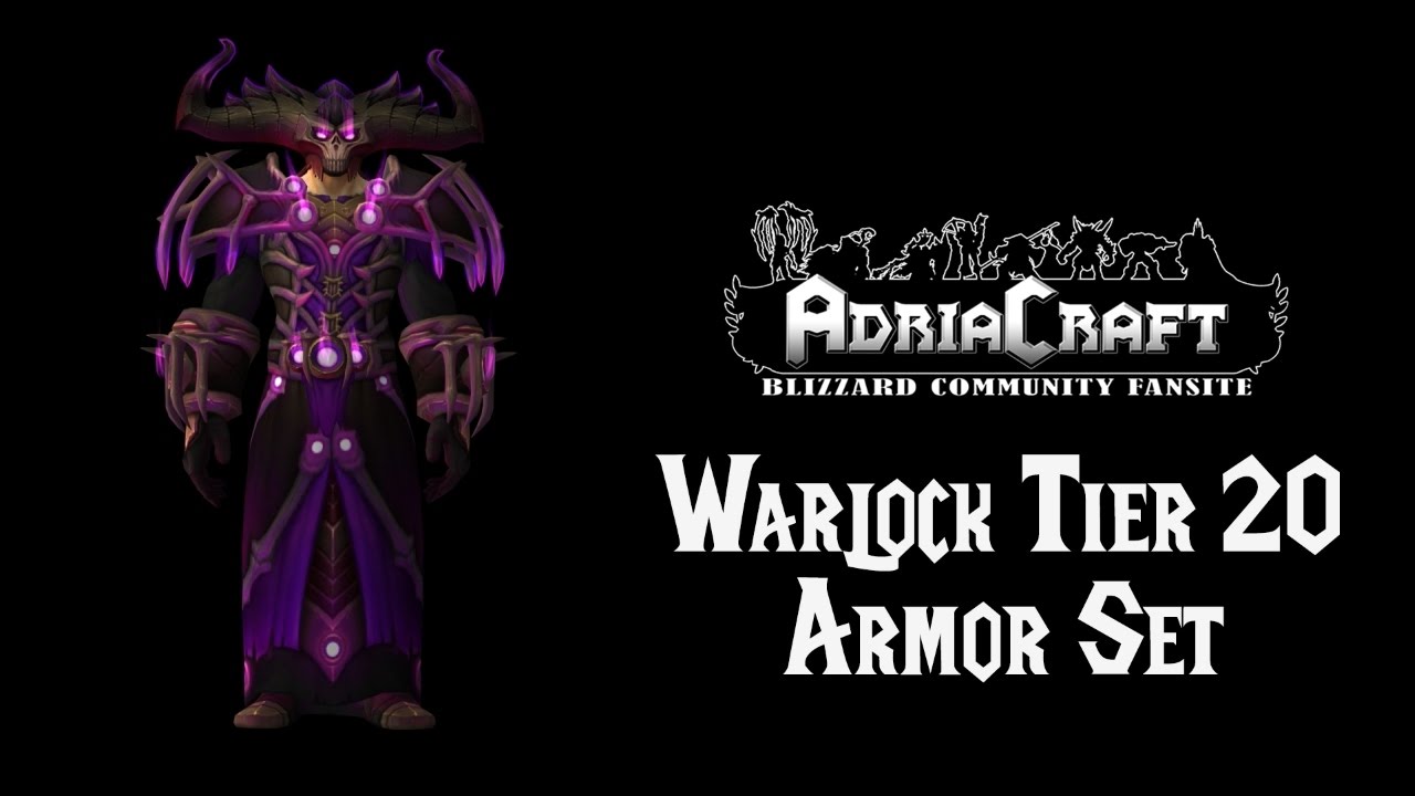 Warlock Tier 20 Armor Set
