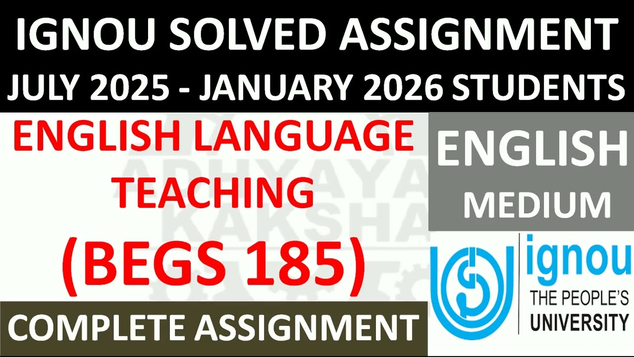 BEGS 185 || ENGLISH LANGUAGE TEACHING || IGNOU SOLVED ASSIGNMENT 2025-2026 || JULY 2025 JANUARY 2026