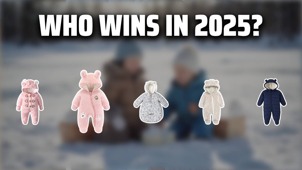 The Top 5 Best Infant Snowsuit in 2025 - Must Watch Before Buying!