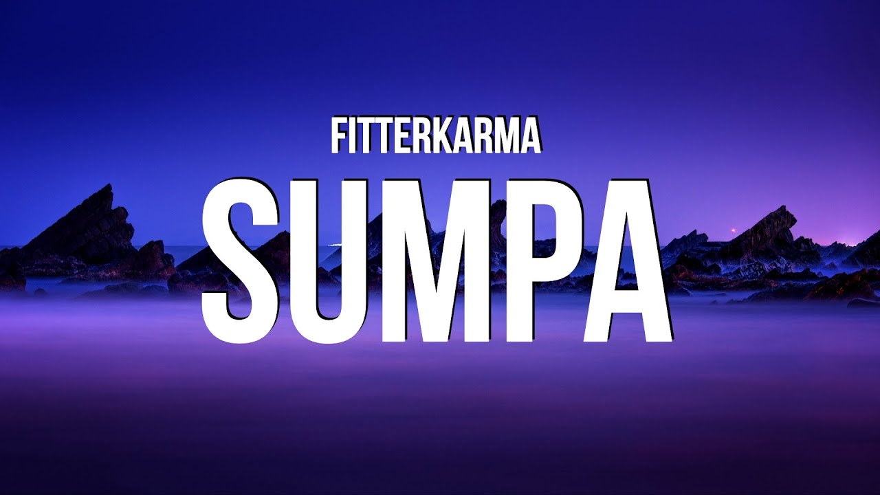 fitterkarma - Sumpa (Lyrics)
