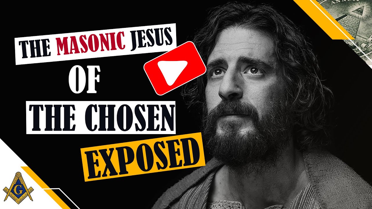 The Masonic Jesus of The Chosen Exposed  A Critique of Season 1 & 2