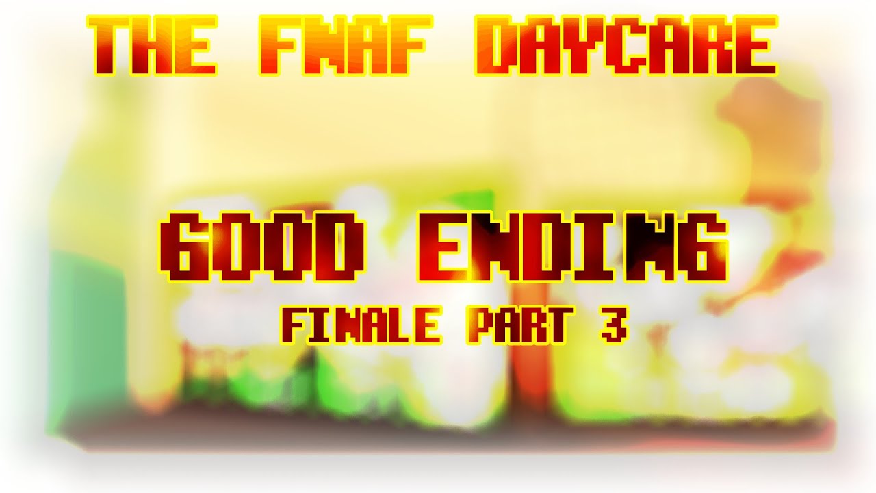 • THE FNAF DAYCARE FINALE PART 3 • Original • Gacha Club •