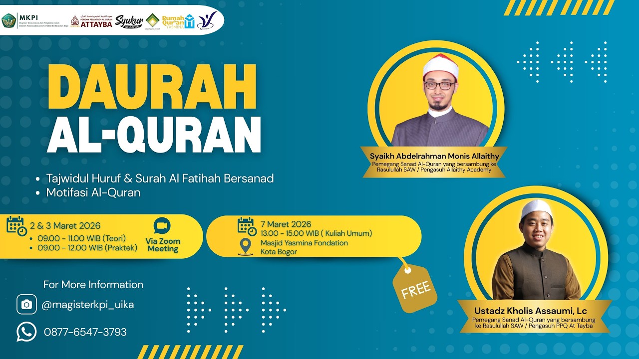 Dauroh Alquran Spesial Ramadhan 2026 MKPI UIKA Bogor X PPQ At Tayba | Part 1