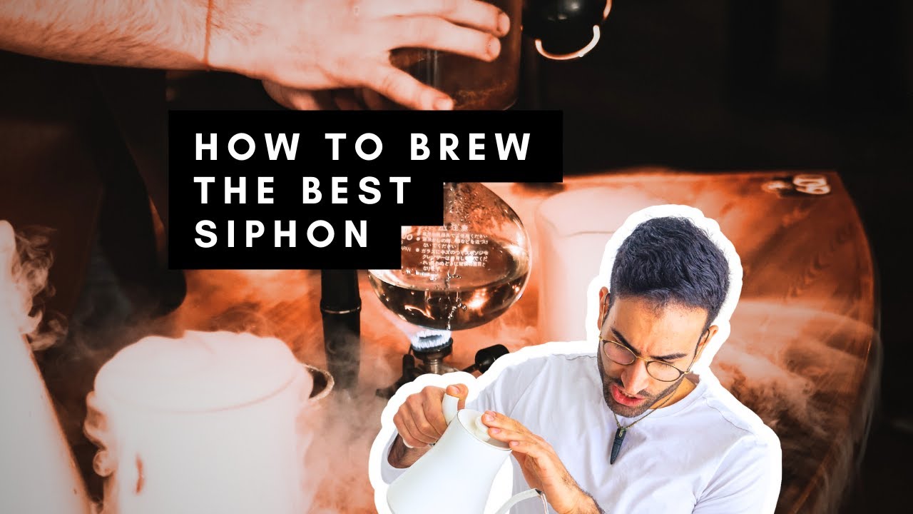 How to Brew the Best Siphon Coffee?